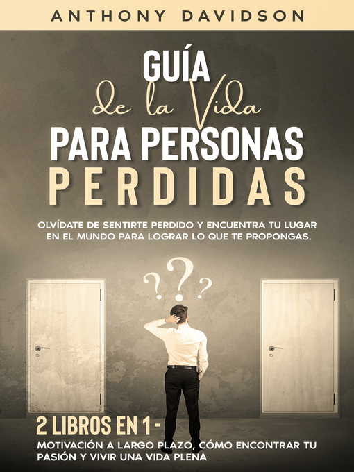 Title details for Guía de la Vida para Personas Perdidas by Anthony Davidson - Available